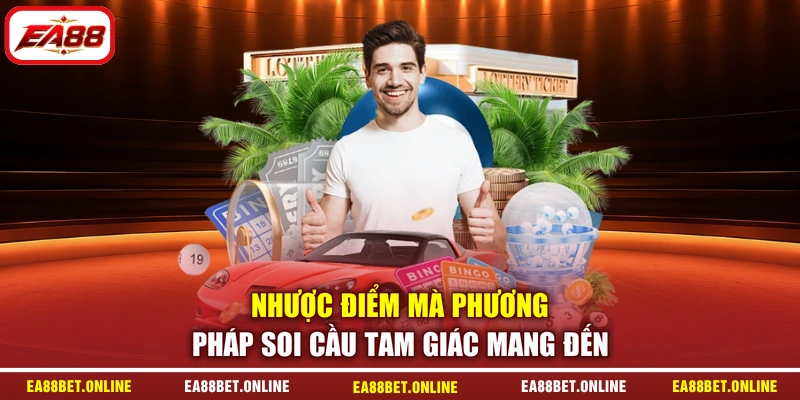 Nhược điểm mà phương pháp soi cầu tam giác mang đến